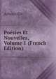 Poesies Et Nouvelles, Volume 1 (French Edition), Arbouville 