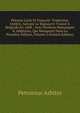 Petrone Latin Et Fran?ois: Traduction Enti?re, Suivant Le Manuscrit Trouv? ? Belgrade En 1688 ; Avec Plusieurs Remarques & Additions, Qui Manquent Dans La Premi?re ?dition, Volume 2 (French Edition), Petronius Arbiter 