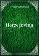Herzegovina, George Arbuthnot 