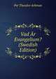 Vad Ar Evangelium? (Swedish Edition), Per Theodor Arbman 