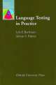 Oxford Applied Linguistics Language Testing In Practice, Lyle F. Bachman, Adrian S. Palmer 