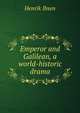 Emperor and Galilean, a world-historic drama, Henrik Ibsen 