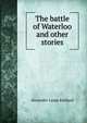 The battle of Waterloo and other stories, Alexander Lange Kielland 