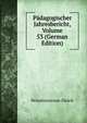 Padagogischer Jahresbericht, Volume 53 (German Edition), Pestalozzianum Zurich 