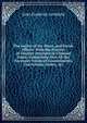 The Justice of the Peace, and Parish Officer: With the Practice of Country Attornies in Criminal Cases; Comprising Also All the Necessary Forms of Commitments, Convictions, Orders, &c, John Frederick Archbold 