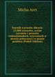Sownik wyrazow obcych: 25.000 wyrazow, wyrae zwrotow i przysow cudzoziemskich, uzywanych w mowie potocznej i w prasie polskiej (Polish Edition), Micha Arct 