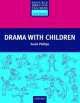 RBFT DRAMA WITH CHILDREN, Sarah Phillips 