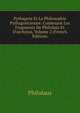 Pythagore Et La Philosophie Pythagoricienne: Contenant Les Fragments De Philola?s Et D'archytas, Volume 2 (French Edition), Philolaus 