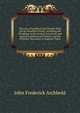 The Law of Landlord and Tenant: With All the Requisite Forms, Including the Pleadings in the Several Actions by and Against Landlord and Tenant, and the Evidence Necessary to Support Them, John Frederick Archbold 