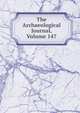 The Archaeological Journal, Volume 147, 