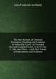 The New System of Criminal Procedure, Pleading and Evidence in Indictable Cases: As Founded On Lord Campbell's Act, 14 & 15 Vict. C. 100, and Other . ; with New Forms of Indictments and Evidence, John Frederick Archbold 