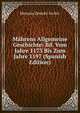 Mahrens Allgemeine Geschichte: Bd. Vom Jahre 1173 Bis Zum Jahre 1197 (Spanish Edition), Moravia Zemsky Archiv 