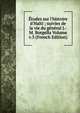 ?tudes sur l'histoire d'Ha?ti ; suivies de la vie du g?n?ral J.-M. Borgella Volume v.3 (French Edition), 