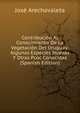 Contribucion Al Conocimiento De La Vegetacion Del Uruguay: Algunas Especies Nuevas Y Otras Pcoc Conocidas (Spanish Edition), Jose Arechavaleta 