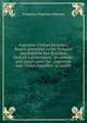 Argentine-Chilian boundary. Report presented to the Tribunal appointed by Her Britannic Majesty's government "to consider and report upon the . Argentine and Chilian republics" to justify, Francisco Pascasio Moreno 