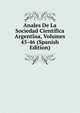 Anales De La Sociedad Cientifica Argentina, Volumes 45-46 (Spanish Edition), 