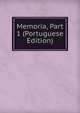 Memoria, Part 1 (Portuguese Edition), 