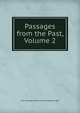 Passages from the Past, Volume 2, Argyll, John Douglas Sutherland Campbell Duke of 