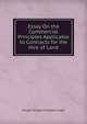 Essay On the Commercial Principles Applicable to Contracts for the Hire of Land, Argyll, George Douglas Campbell, Duke of, 1823-1900 