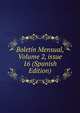 Bolet?n Mensual, Volume 2, issue 16 (Spanish Edition), 