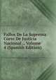Fallos De La Suprema Corte De Justicia Nacional ., Volume 4 (Spanish Edition), 
