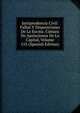 Jurisprudencia Civil: Fallos Y Disposiciones De La Excma. Camara De Apelaciones De La Capital, Volume 153 (Spanish Edition), 