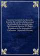 Funcion Social De La Escuela: Resena De La Obra Educacional Realizada En La Jurisdiccion Del Consejo Escolar IV (Boca) Presidencia De Augustin R. Caffarena . (Spanish Edition), 