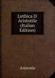 L'ethica D' Aristotile (Italian Edition), Аристотель 