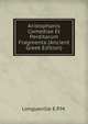 Aristophanis Comediae Et Perditarum Fragmenta (Ancient Greek Edition), Longueville E.P.M. 