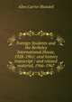 Foreign Students and the Berkeley International House, 1928-1961: oral history transcript / and related material, 1966-1967, Allen Carrier Blaisdell 