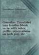 Comedies. Translated into familiar blank verse, with notes, prelim. observations on each play, etc., Aristophanes Aristophanes 