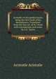 Aristotle on his predecessors; being the first book of his Metaphysics. Translated from the text ed. of W. Christ with introduction and notes by A.E. Taylor, Аристотель 