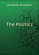 The Politics, Аристотель 