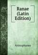 Ranae (Latin Edition), Aristophanis Ranae 
