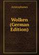 Wolken (German Edition), Aristophanis Ranae 