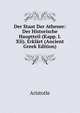 Der Staat Der Athener: Der Historische Hauptteil (Kapp. I. Xli). Erklart (Ancient Greek Edition), Аристотель 