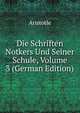 Die Schriften Notkers Und Seiner Schule, Volume 3 (German Edition), Аристотель 