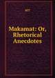 Makamat: Or, Rhetorical Anecdotes, arr 
