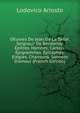 OEuvres De Jean De La Taille, Seigneur De Bondaroy: ?pitres. Hymnes, Cartels. ?pigrammes. ?pitaphes. El?gies. Chansons. Sonnets D'amour (French Edition), Lodovico Ariosto 