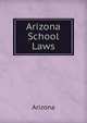 Arizona School Laws, Arizona 