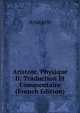 Aristote. Physique Ii: Traduction Et Commentaire (French Edition), Аристотель 