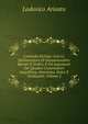 L'orlando Furioso: Con Le Dichiarazioni Di Giovannandres Barotti E D'altri, E Gli Argomenti Dei Quattro Comentatori Anguillara, Ammirato, Dolce E Verdizzotti, Volume 2, Lodovico Ariosto 