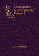 The Comedies of Aristophanes, Volume 1, Aristophanis Ranae 