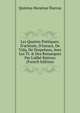 Les Quatres Po?tiques: D'aristote, D'horace, De Vida, De Despr?aux, Avec Les Tr. & Des Remarques Par L'abb? Batteux (French Edition), Quintus Horatius Flaccus 