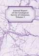 Annual Report of the Geological Survey of Arkansas, Volume 5, 