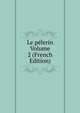 Le pelerin Volume 2 (French Edition), 