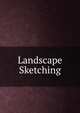 Landscape Sketching, 