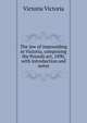 The law of impounding in Victoria, comprising the Pounds act, 1890, with introduction and notes, Victoria Victoria 