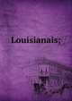 Louisianais;, 