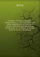 A System of Camp-Discipline, Military Honours, Garrison-Duty, and Other Regulations for the Land Forces, Collected by a Gentleman of the Army. in . to Which Is Added, General Kane's Campaigns, Army 